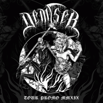 Demiser : Tour Promo MMXIX